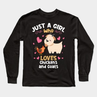 Just a Girl who Loves Chickens Goats Long Sleeve T-Shirt